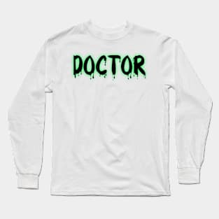 Doctor Long Sleeve T-Shirt